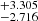 $ _{-2.716}^{+3.305} $