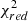 $ \chi^{2}_{red} $