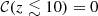 $ {\cal {{C}}}(z\lesssim 10) = 0 $