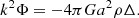$$ k^2\Phi = -4\pi G a^2 \rho \Delta . $$