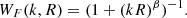 $$ W_F(k,R) = (1+(kR)^\beta )^{-1}. $$
