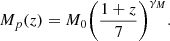 $$ M_p (z) = M_0\bigg (\frac {1+z}{7}\bigg )^{\gamma _M}. $$