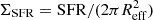 $ \Sigma _{\mathrm {SFR}}=\mathrm {SFR}/(2\pi R_{\mathrm {eff}}^2) $