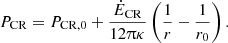 $$ P_{\mathrm {CR}} = P_{\mathrm {CR,0}} + \frac {\dot E_{\mathrm {CR}}}{12\uppi \kappa } \left (\frac {1}{r}-\frac {1}{r_0} \right ). $$