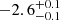 $ -2.6^{+0.1}_{-0.1}\, $