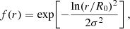 $$ \begin{aligned} f(r) = \exp \!\left[-\frac{\ln (r/R_0)^2}{2\sigma ^2}\right], \end{aligned} $$