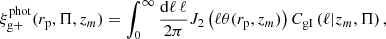 $$ \xi _{\mathrm {g+}}^{\mathrm {phot}}(r_{\mathrm {p}},\Pi ,z_m) = \int _0^{\infty }\frac {{\mathrm {d}} \ell \,\ell }{2\pi }J_2\left (\ell \theta (r_{\mathrm {p}},z_m)\right )C_{\mathrm {gI}}\left (\ell |z_m,\Pi \right ), $$