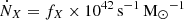 $ \dot N_X = f_X \times 10^{42}\,\mathrm{s}^{-1}\,{{\mathrm{M}}_{\odot}}^{-1} $