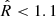 $ \hat{R} < 1.1 $