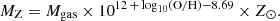 Mathematical equation: $$ M_{\mathrm {Z}} = M_{\mathrm {gas}} \times 10^{12\,+\,\log _{10} ({\mathrm {O/H}})-8.69} \times Z_\odot . $$