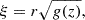 $$ \begin{aligned} \xi&=r\sqrt{g(z)}, \end{aligned} $$