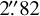 $\[2^{\prime\prime}_\cdot82\]$