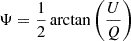 $ \Psi = \frac {1}{2} \arctan {\left (\frac {U}{Q}\right )} $