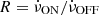 $ R={\dot {\nu }}_{\mathrm { ON}}/{\dot {\nu }}_{\mathrm {OFF}} $
