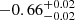 $ -0.66^{+0.02}_{-0.02} $