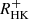 $ R^{+}_{\mathrm {HK}} $