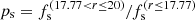 $ p_{{\mathrm {s}}} = f_{{\mathrm {s}}}^{(17.77 < r \leq 20)}/f_{{\mathrm {s}}}^{(r \leq 17.77)} $