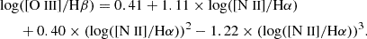 $$ \begin{aligned}\log &(\mathrm {{[O\ {{\small{\text{III}}}}]/H\beta }}) = 0.41 + 1.11 \times \log (\mathrm {{[N\ {{\small{\text{II}}}}]/H\alpha }}) \\ &+ 0.40 \times (\log (\mathrm {{[N\ {{\small{\text{II}}}}]/H\alpha }}))^2 - 1.22 \times (\log (\mathrm {{[N\ {{\small{\text{II}}}}]/H\alpha }}))^3.\end{aligned} $$