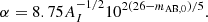 $$ \alpha = 8.75A_I^{-1/2}10^{2(26-m_{\mathrm {AB},0})/5}. $$
