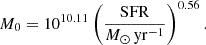$$ M_0 = 10^{10.11} \left (\frac {\mathrm {SFR}}{M_\odot \,{\mathrm {yr}}^{-1}} \right ) ^{0.56}. $$