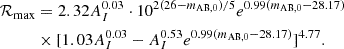 $$ \begin{aligned}{\cal {{R}}}_{\mathrm {max}}& = 2.32 A_I^{0.03}\cdot 10^{2(26-m_{\mathrm {AB},0})/5}e^{0.99(m_{\mathrm {AB},0}-28.17)}\\ &\times [1.03A_I^{0.03}-A_I^{0.53}e^{0.99(m_{\mathrm {AB},0}-28.17)}]^{4.77}. \end{aligned} $$