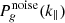 $ P_g^{\mathrm {noise}}(k_\parallel ) $