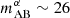 $ m^\alpha _{\mathrm {AB}}\sim 26 $