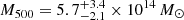 $ M_{500}= 5.7_{-2.1}^{+3.4}\times 10^{14}\,M_{\odot} $