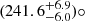 $ (241.6_{-6.0}^{+6.9})\circ $