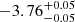 $ -3.76^{+0.05}_{-0.05 } $