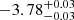 $ -3.78^{+0.03}_{-0.03 } $