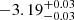 $ -3.19^{+0.03}_{-0.03 } $