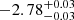 $ -2.78^{+0.03}_{-0.03 } $