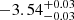 $ -3.54^{+0.03}_{-0.03 } $