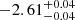 $ -2.61^{+0.04}_{-0.04 } $