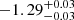 $ -1.29^{+0.03}_{-0.03 } $