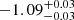 $ -1.09^{+0.03}_{-0.03 } $