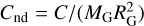 $\[C_{\mathrm{nd}}=C /\left(M_{\mathrm{G}} R_{\mathrm{G}}^{2}\right)\]$