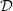 $ {\cal {{D}}} $