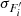$ \sigma _{F'_i} $