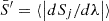 $ \bar {S}'=\langle \left | dS_j / d\lambda \right |\rangle $
