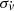 $ \sigma _{{\dot {v}}} $