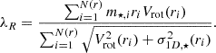 $$ \lambda _R = \frac {\sum _{i = 1}^{N(r)} m_{\star ,i}r_i V_{\mathrm {rot}}(r_i)}{\sum _{i = 1}^{N(r)}\sqrt {V_{\mathrm {rot}}^{2}(r_i) + \sigma _{1D,\star }^{2}(r_i)}}. $$