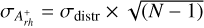 $\sigma_{A_{r h}^{+}}=\sigma_{\text {distr}} \times \sqrt{(N-1)}$