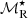 $ \mathcal{M}_{\mathrm{R}}^{\star} $