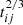 $ t_{ij}^{2/3} $