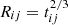 $ R_{ij} = t_{ij}^{2/3} $