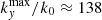 $ k_y^{\max }/k_0\approx 138 $