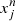 $ x_{j}^n $
