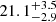 $ 21.1^{+3.5}_{-2.9} $